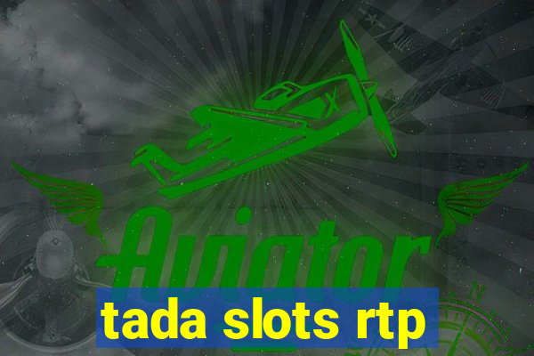 tada slots rtp